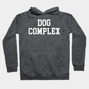 DOG COMPLEX Hoodie